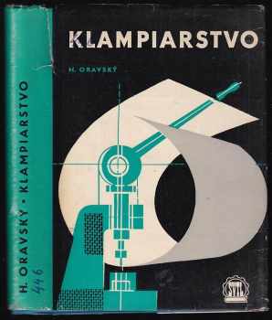 Hieronym Oravský: Klampiarstvo