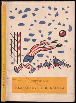 Eduard Bass: Klapzubova jedenáctka