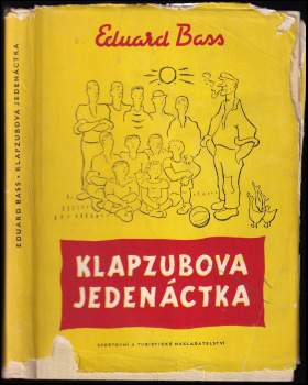 Eduard Bass: Klapzubova jedenáctka