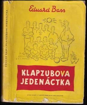 Eduard Bass: Klapzubova jedenáctka