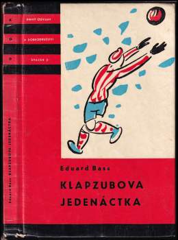 Eduard Bass: Klapzubova jedenáctka