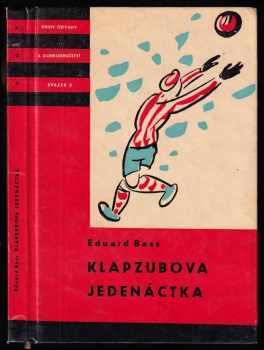 Eduard Bass: Klapzubova jedenáctka