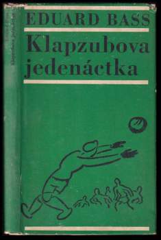 Eduard Bass: Klapzubova jedenáctka