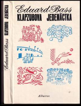 Eduard Bass: Klapzubova jedenáctka
