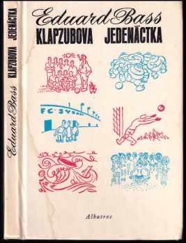 Eduard Bass: Klapzubova jedenáctka