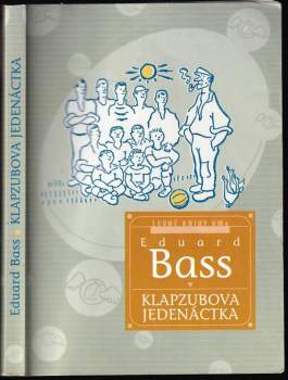 Eduard Bass: Klapzubova jedenáctka