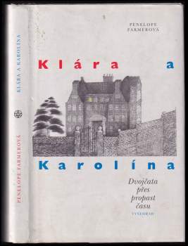 Penelope Farmer: Klára a Karolína