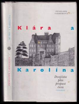 Penelope Farmer: Klára a Karolína