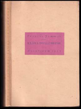 Klára d'Ellébeuse, čili, Historie dívky ze zašlých dob