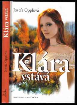 Josefa Opplová: Klára vstává