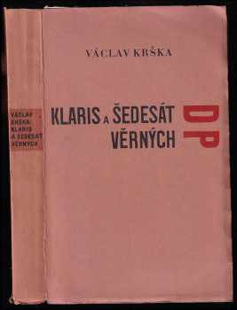 Klaris a šedesát věrných