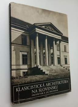 Klasicistická architektúra na Slovensku