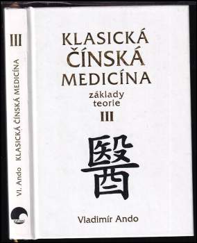 Vladimír Ando: Klasická čínská medicína