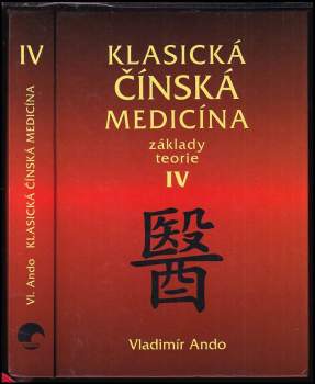Vladimír Ando: Klasická čínská medicína
