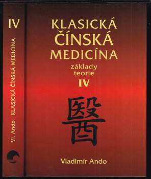 Vladimír Ando: Klasická čínská medicína