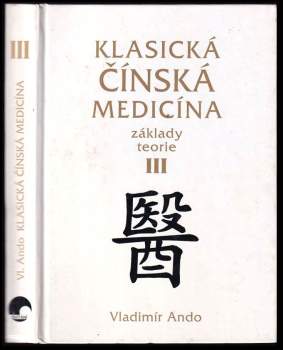 Vladimír Ando: Klasická čínská medicína