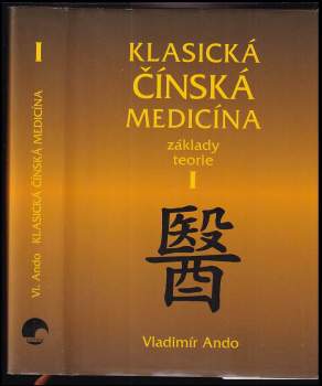 Vladimír Ando: Klasická čínská medicína