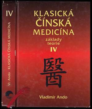 Vladimír Ando: Klasická čínská medicína