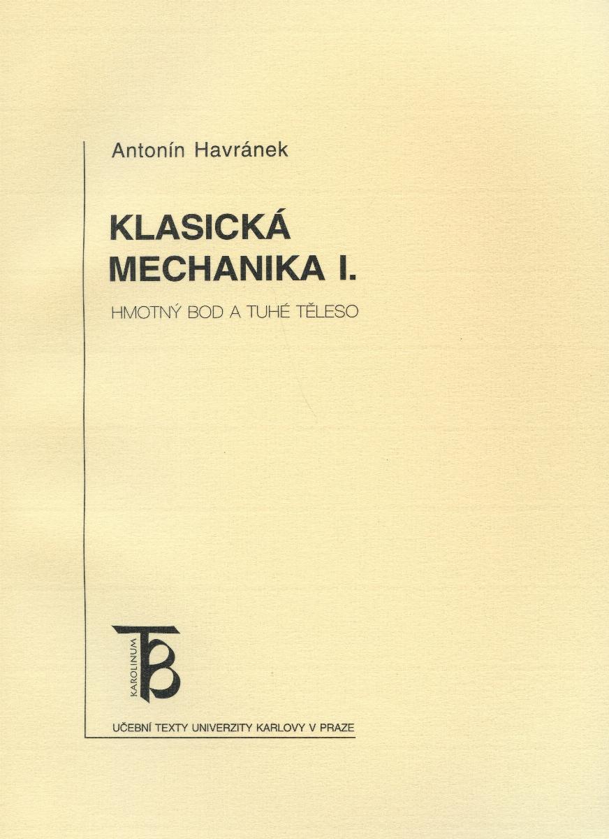 Klasická mechanika I