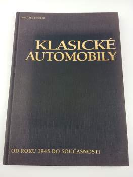 Michael J Bowler: Klasické automobily