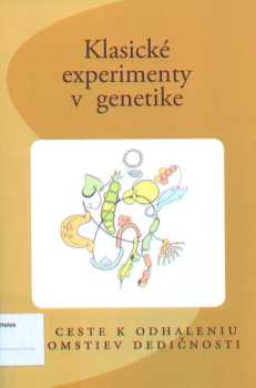 Klasické experimenty v genetike