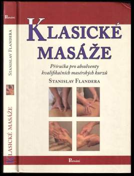 Stanislav Flandera: Klasické masáže