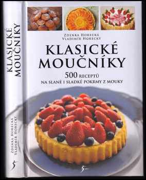 Zdenka Horecká: Klasické moučníky