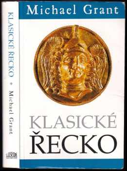 Klasické Řecko - Michael Grant (2006, BB art) - ID: 734137