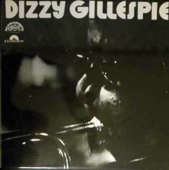 Klasik Moderního Jazzu - Dizzy Gillespie (1979, Supraphon) - ID: 3931991