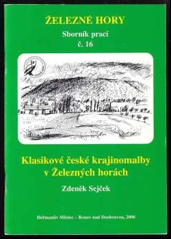 Klasikové české krajinomalby v Železných horách