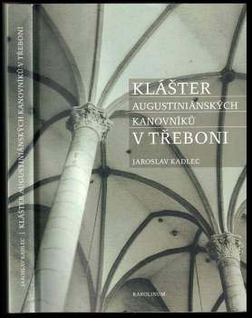 Klášter augustiniánských kanovníků v Třeboni