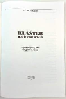 Alois Plichta: Klášter na hranicích