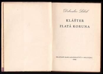 Dobroslav Líbal: Klášter Zlatá Koruna