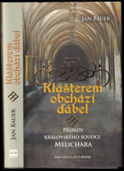 Jan Bauer: Klášterem obchází ďábel