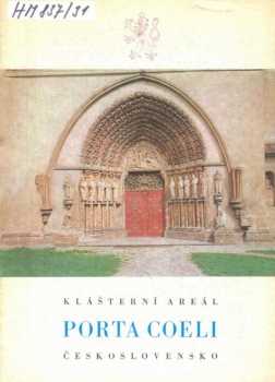 Klášterní areál Porta coeli v Předklášteří u Tišnova