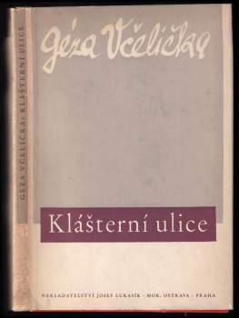 Géza Včelička: Klášterní ulice