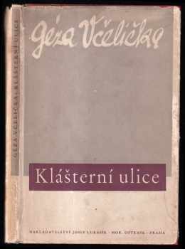 Géza Včelička: Klášterní ulice - Staropražské básně - DEDIKACE GÉZA VČELIČKA