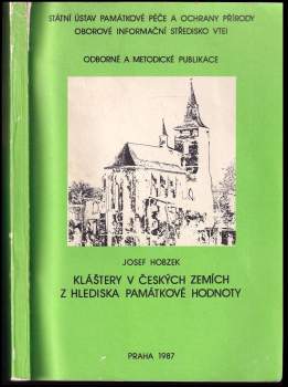 Kláštery v českých zemích z hlediska památkové hodnoty