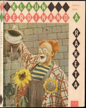 Klaun Ferdinand a raketa