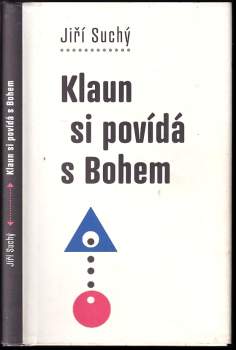 Klaun si povídá s Bohem