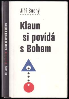 Klaun si povídá s Bohem