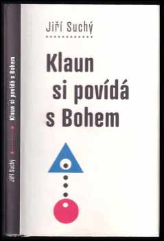 Klaun si povídá s Bohem