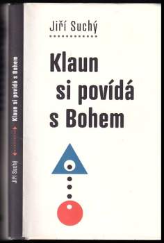 Klaun si povídá s Bohem
