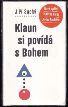 Jiří Suchý: Klaun si povídá s Bohem