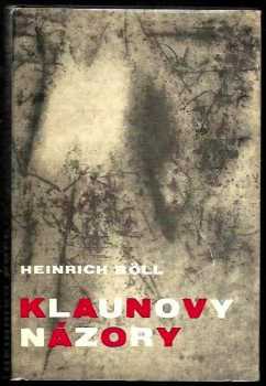 Heinrich Böll: Klaunovy názory