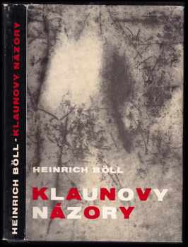 Heinrich Böll: Klaunovy názory