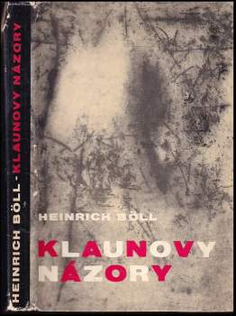 Heinrich Böll: Klaunovy názory
