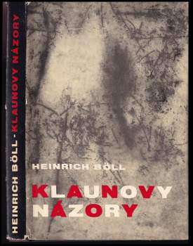 Heinrich Böll: Klaunovy názory