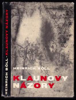 Heinrich Böll: Klaunovy názory