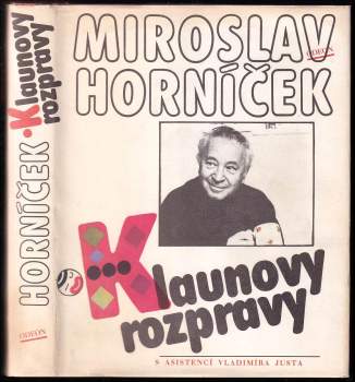 Miroslav Horníček: Klaunovy rozpravy